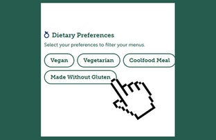 A digital interface snippet labeled "Dietary Preferences" on a white background with a sub-instruction to filter menus. Four pill-shaped filter buttons are visible: "Vegan", "Vegetarian", "Coolfood Meal", and "Made Without Gluten", with a pixelated black hand cursor hovering over the "Made Without Gluten" option.